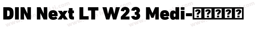 DIN Next LT W23 Medi字体转换